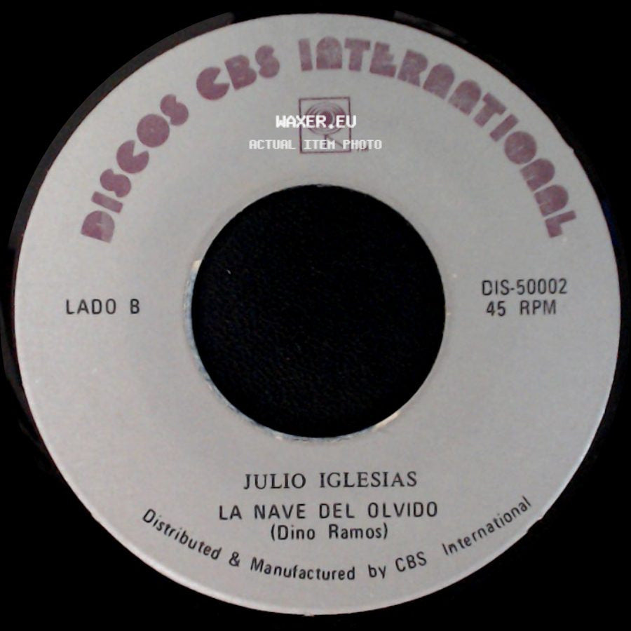 Julio Iglesias - Viejas Tradiciones / La Nave Del Olvido side B