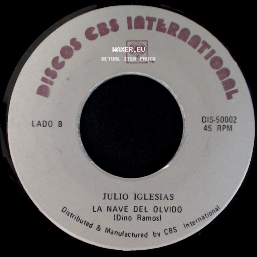 Julio Iglesias - Viejas Tradiciones / La Nave Del Olvido side B