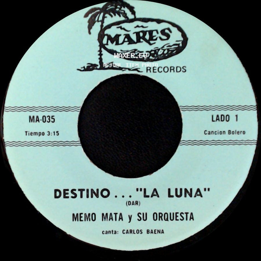 Memo Mata Y Su Orquesta - Destino... "La Luna" / Lo Que Te Enseñe side A