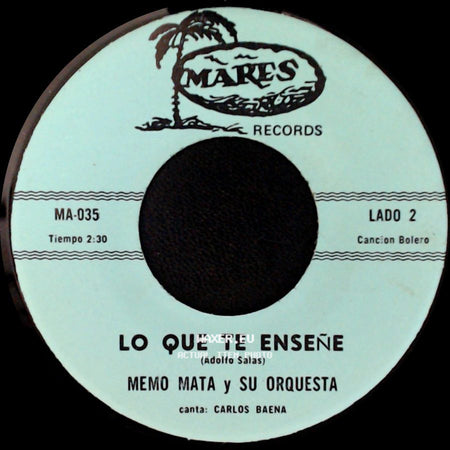 Memo Mata Y Su Orquesta - Lo Que Te Enseñe / Destino ... "La Luna" side A