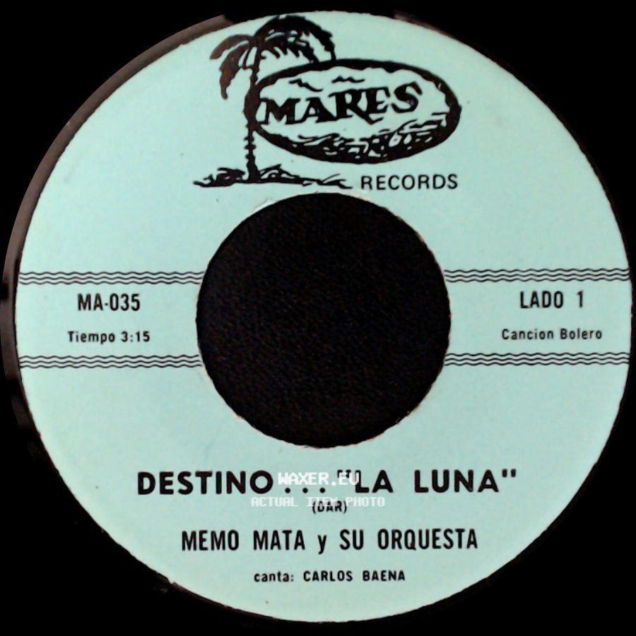 Memo Mata Y Su Orquesta - Lo Que Te Enseñe / Destino ... "La Luna" side B
