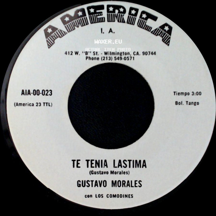 Gustavo Morales - Te Tenia Lastima / Soy Pobre side A