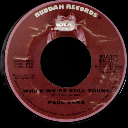Paul Anka - While We're Still Young / This Is Your Song side A