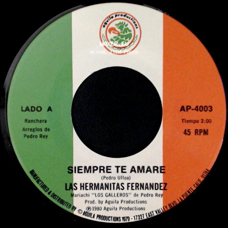 Las Hermanitas Fernandez - Siempre Te Amare / Muñeca Sin Valor side A