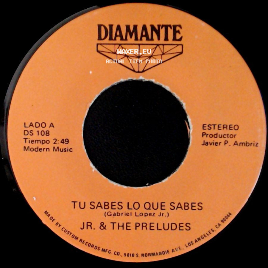 Jr. & The Preludes - Tu Sabes Lo Que Sabes / Gorrioncillo Pecho Amarillo side A