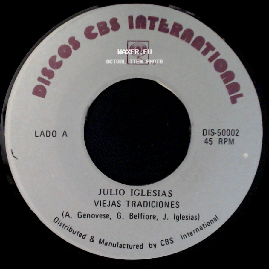 Julio Iglesias - Viejas Tradiciones / La Nave Del Olvido side A