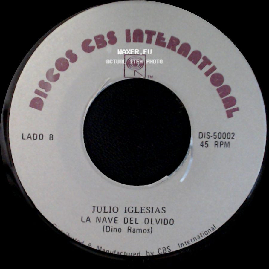 Julio Iglesias - Viejas Tradiciones / La Nave Del Olvido side B