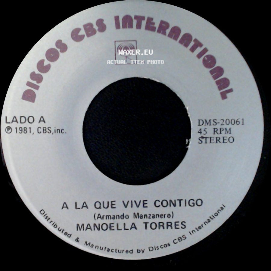 Manoella Torres - A La Que Vive Contigo / La Mitad De Mi Vida side A