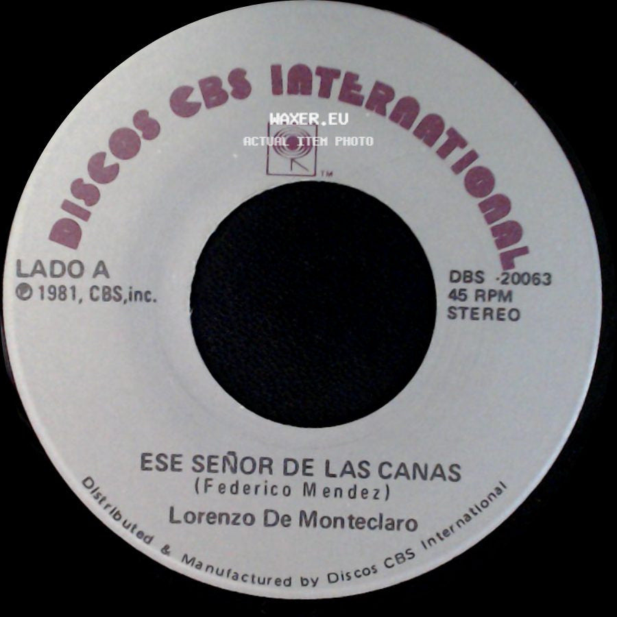 Lorenzo De Monteclaro - Ese Señor De Las Canas / Si Tengo A Mi Madre side A