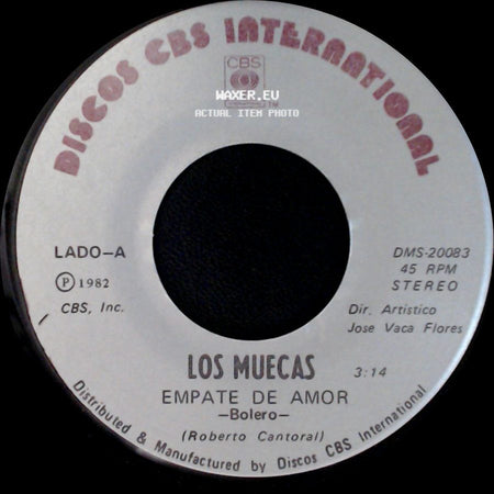 Los Muecas - Empate De Amor / Si Quieres Verme Llorar side A