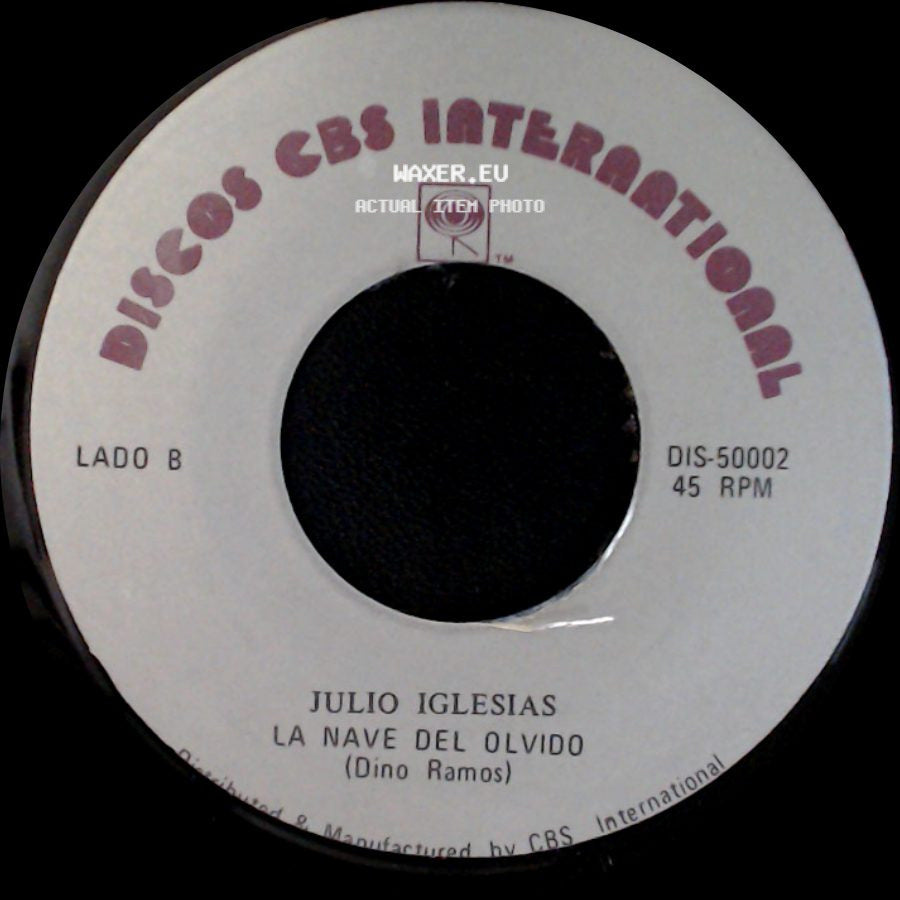 Julio Iglesias - Viejas Tradiciones / La Nave Del Olvido side B