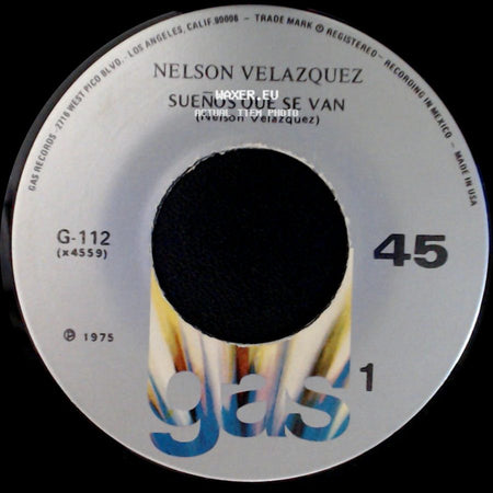 Nelson Velazquez - Sueños Que Se Van / El Pajaro Herido side A