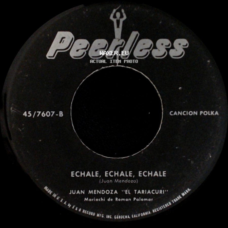 Juan Mendoza "El Tariacuri" - Adelante / Echale, Echale, Echale side B