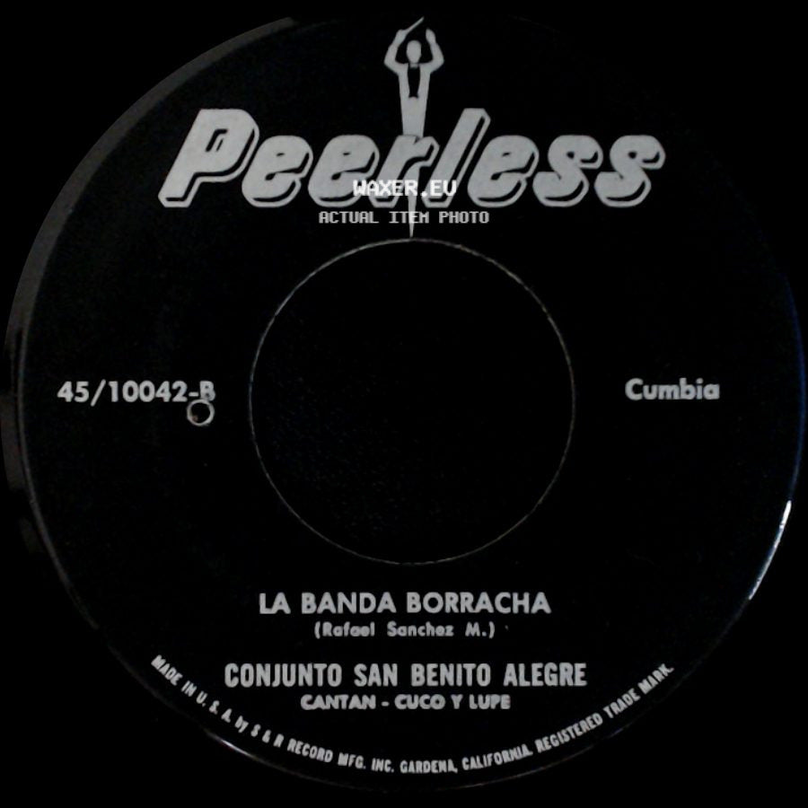 Conjunto San Benito Alegre - La Banda Borracha / Cuando Vivas Conmigo side A