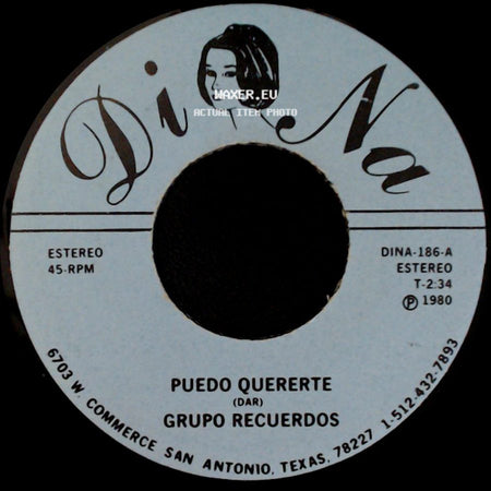 Grupo Recuerdos - Puedo Quererte / Quiero Que Sepas side A