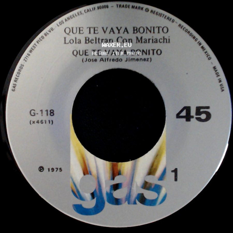 Lola Beltran Con Mariachi - Que Te Vaya Bonito / Que Te Vaya Bonito / Se Me Olvido Otra Vez side A