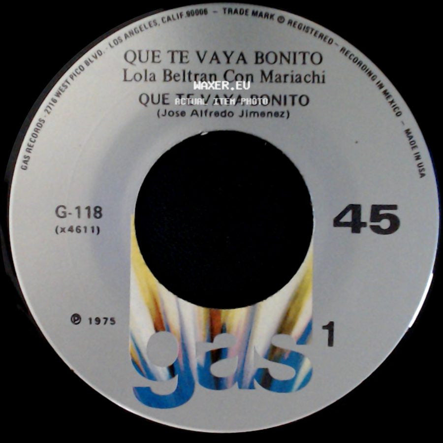 Lola Beltran Con Mariachi - Que Te Vaya Bonito / Que Te Vaya Bonito / Se Me Olvido Otra Vez (Juan Gabriel) side A
