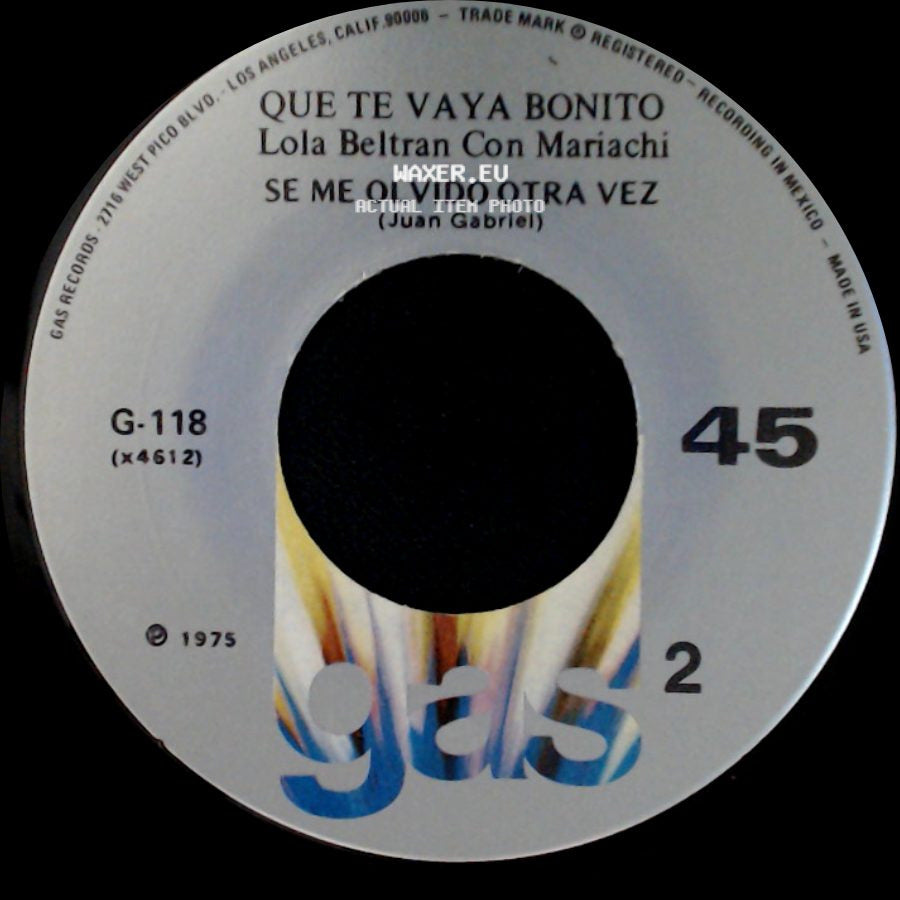 Lola Beltran Con Mariachi - Que Te Vaya Bonito / Que Te Vaya Bonito / Se Me Olvido Otra Vez (Juan Gabriel) side B