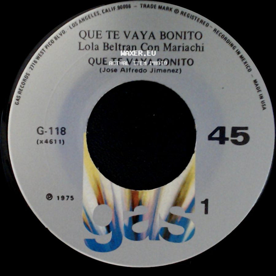 Lola Beltran Con Mariachi - Que Te Vaya Bonito / Que Te Vaya Bonito / Se Me Olvido Otra Vez side A