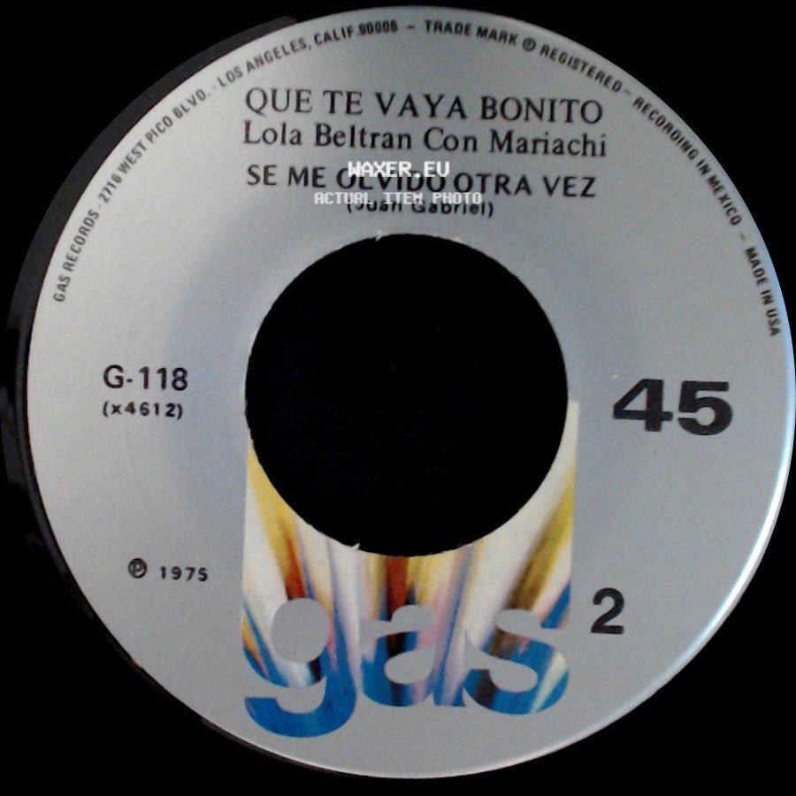 Lola Beltran Con Mariachi - Que Te Vaya Bonito / Que Te Vaya Bonito / Se Me Olvido Otra Vez side B