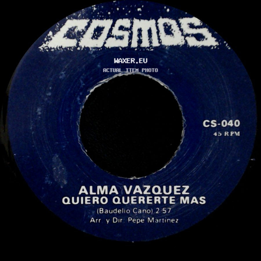 Alma Vazquez - Quiero Quererte Mas / Ni Tu Ni Yo side A