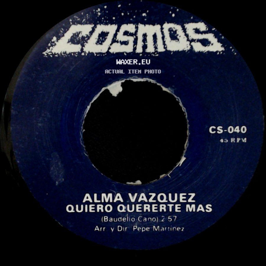 Alma Vazquez - Quiero Quererte Mas / Ni Tu Ni Yo side A