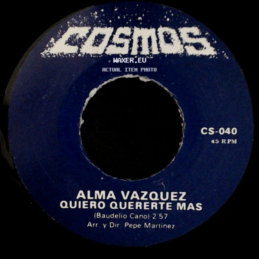 Alma Vazquez - Quiero Quererte Mas / Ni Tu Ni Yo side A