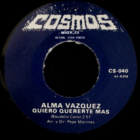 Alma Vazquez - Quiero Quererte Mas / Ni Tu Ni Yo side A