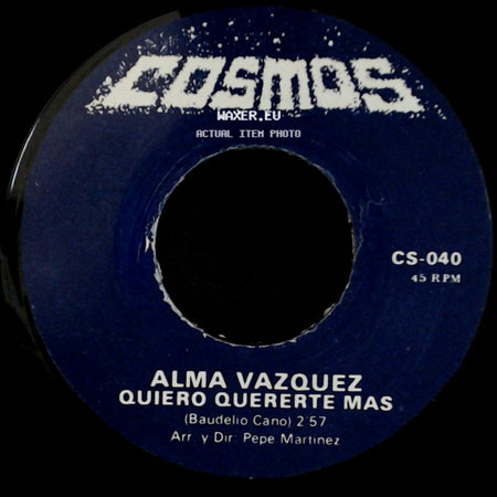 Alma Vazquez - Quiero Quererte Mas / Ni Tu Ni Yo side A