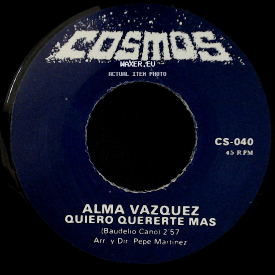 Alma Vazquez - Quiero Quererte Mas / Ni Tu Ni Yo side A