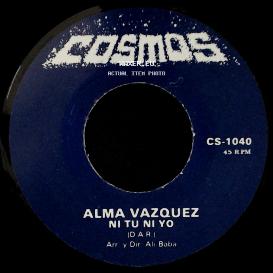 Alma Vazquez - Ni Tu Ni Yo / Quiero Quererte Mas side A