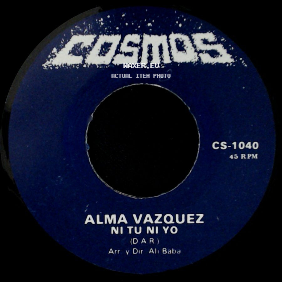 Alma Vazquez - Ni Tu Ni Yo / Quiero Quererte Mas side A