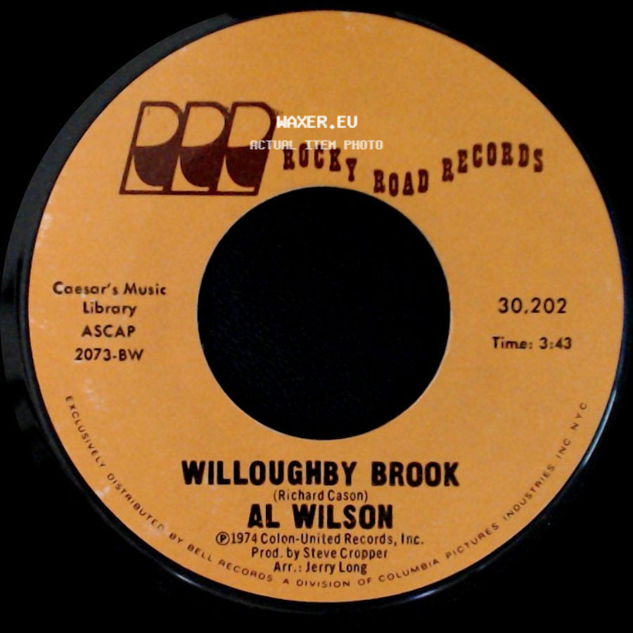 Al Wilson - Willoughby Brook / Medley: I Won't Last A Day Without You / Let Me Be The One side A