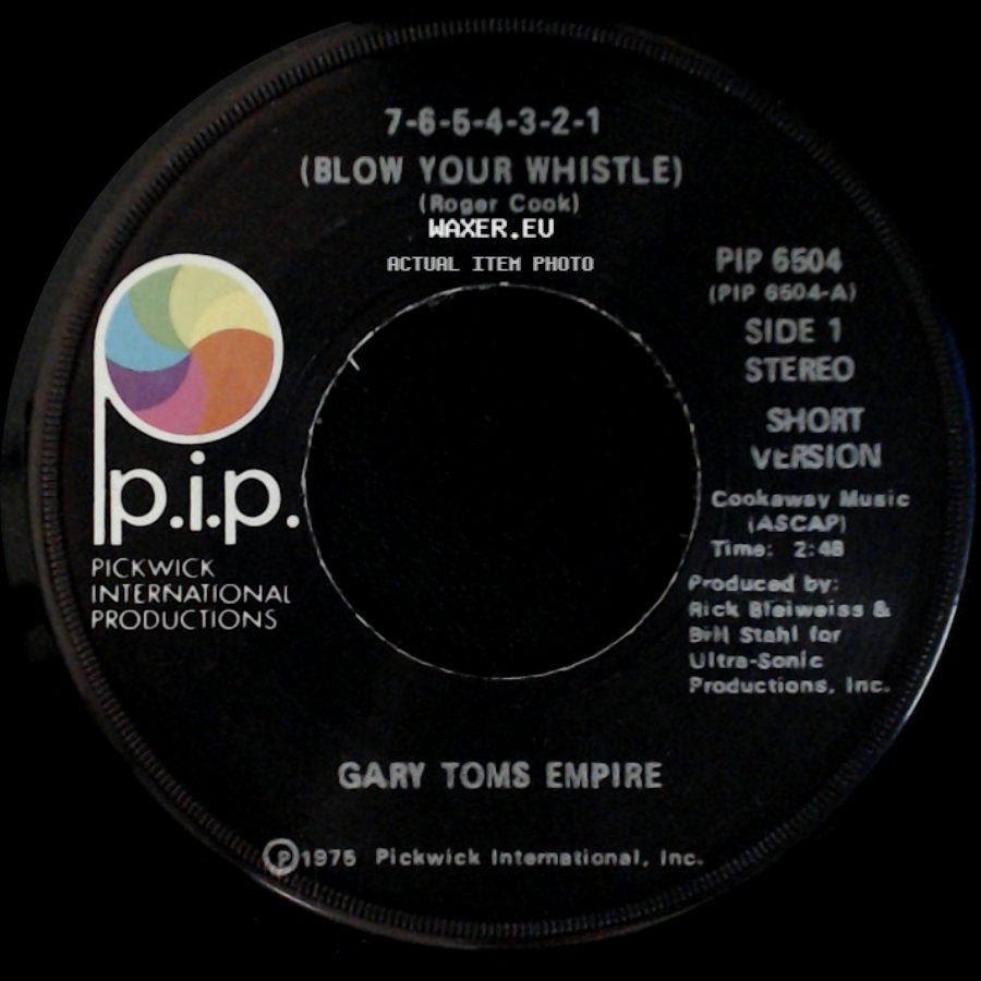 Gary Toms Empire - 7-6-5-4-3-2-1 (Blow Your Whistle) / 7-6-5-4-3-2-1 (Blow Your Whistle) side A