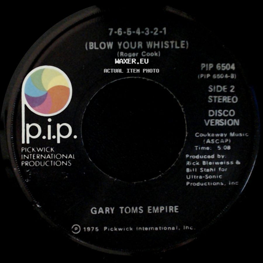 Gary Toms Empire - 7-6-5-4-3-2-1 (Blow Your Whistle) / 7-6-5-4-3-2-1 (Blow Your Whistle) side B