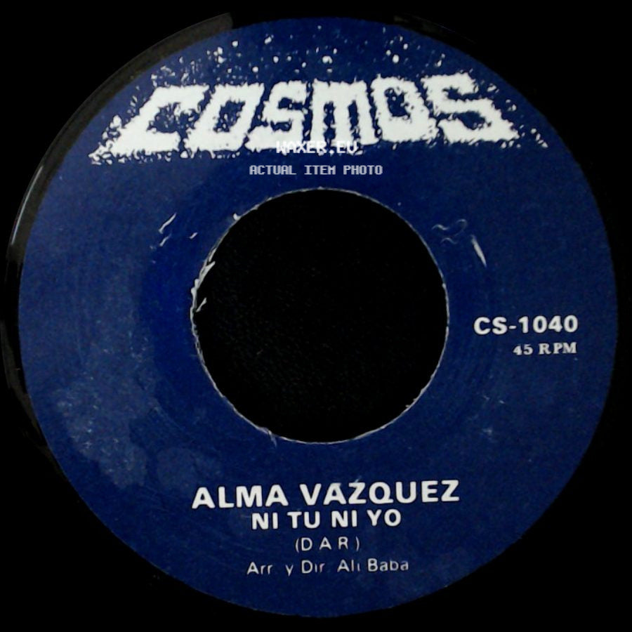 Alma Vazquez - Ni Tu Ni Yo / Quiero Quererte Mas side A