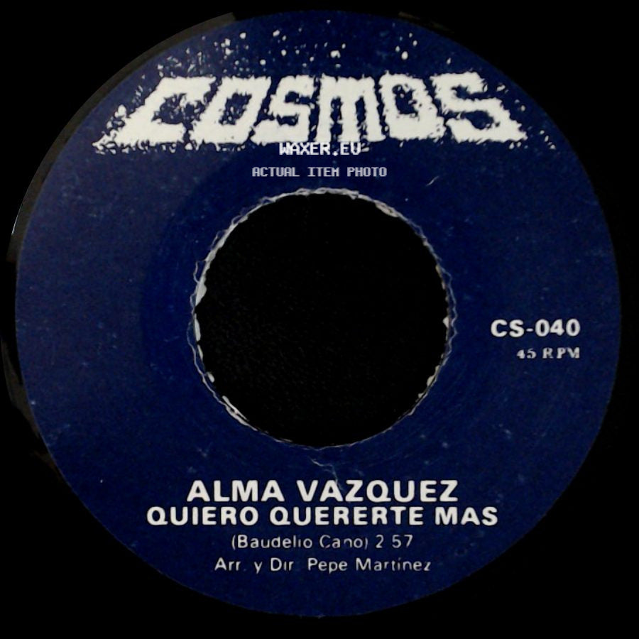 Alma Vazquez - Quiero Quererte Mas / Ni Tu Ni Yo side A