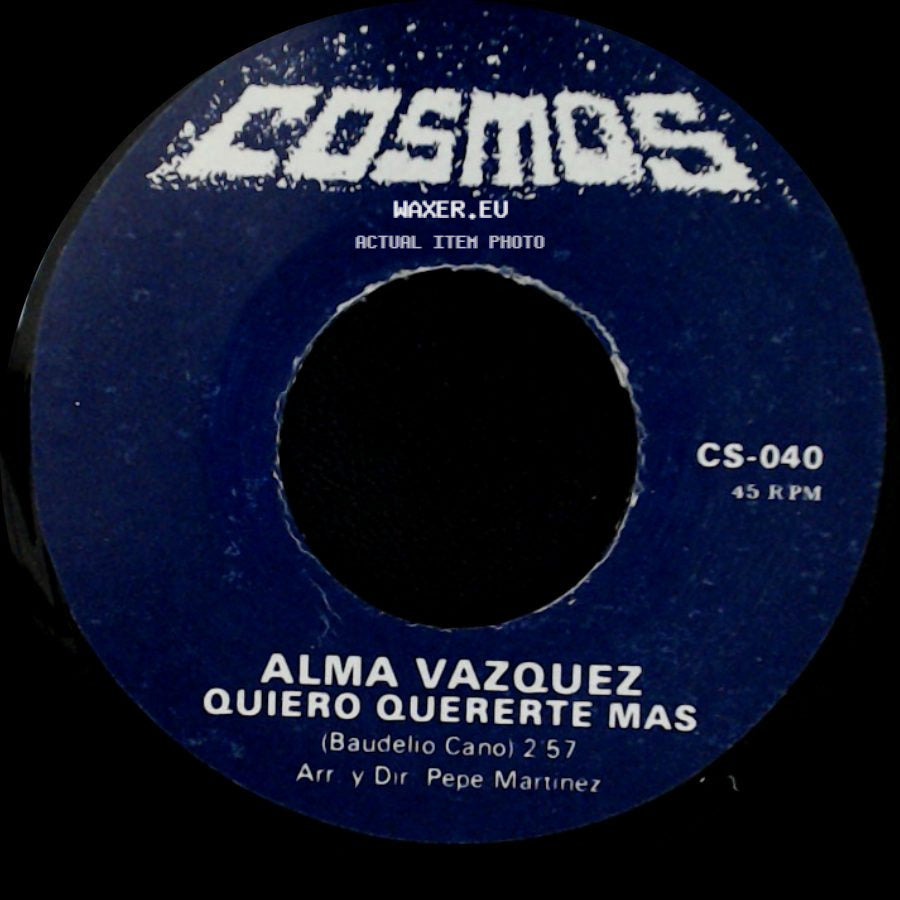 Alma Vazquez - Quiero Quererte Mas / Ni Tu Ni Yo side A