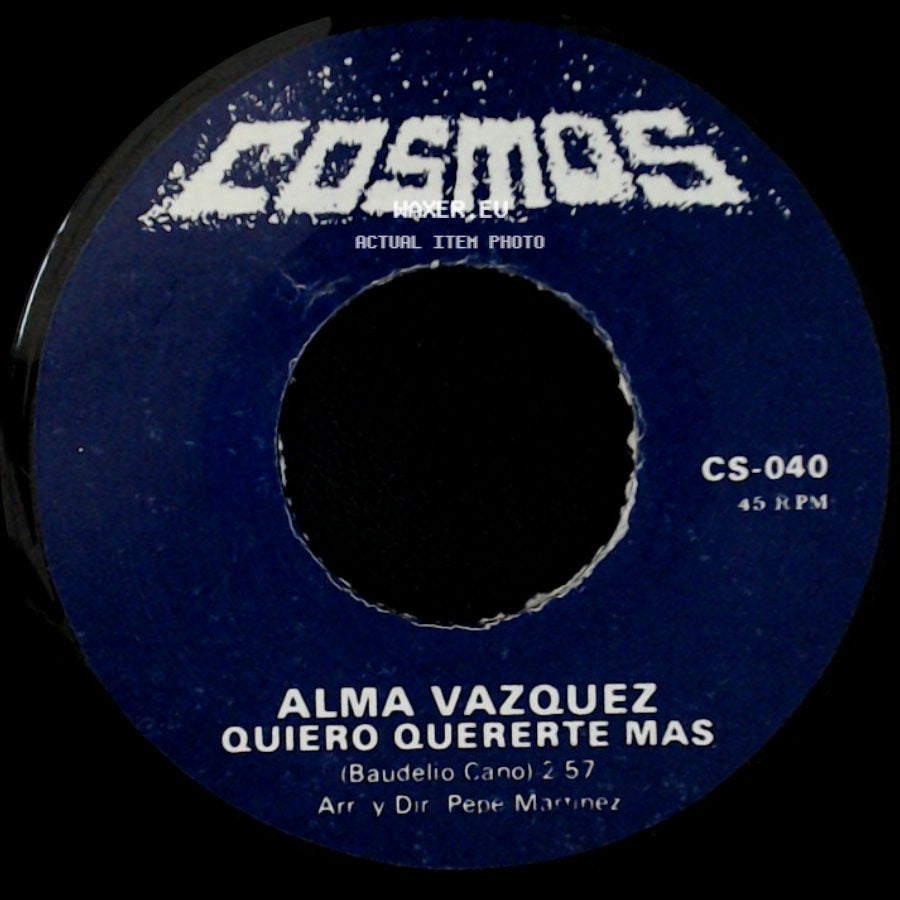 Alma Vazquez - Quiero Quererte Mas / Ni Tu Ni Yo side A