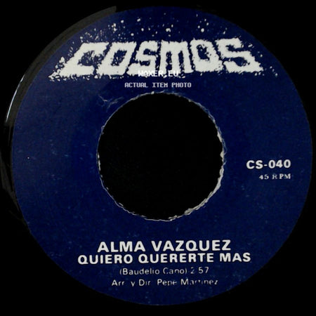 Alma Vazquez - Quiero Quererte Mas / Ni Tu Ni Yo side A