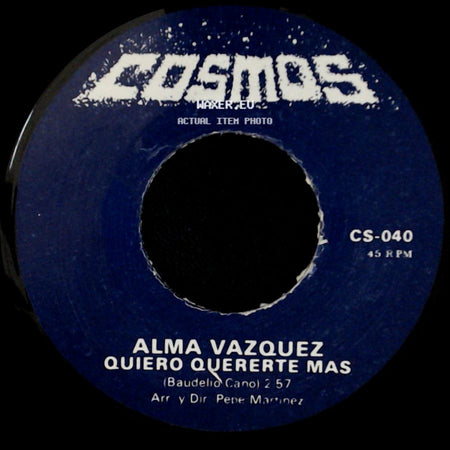 Alma Vazquez - Quiero Quererte Mas / Ni Tu Ni Yo side A