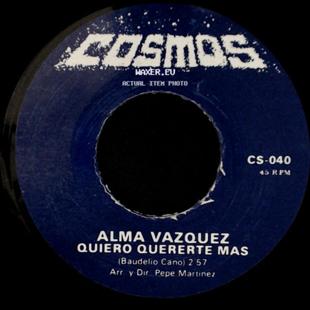 Alma Vazquez - Quiero Quererte Mas / Ni Tu Ni Yo side A