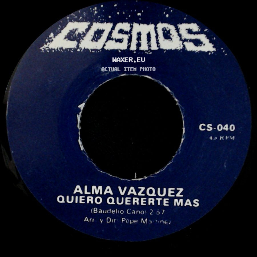 Alma Vazquez - Quiero Quererte Mas / Ni Tu Ni Yo side A