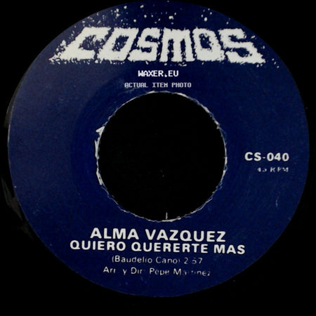 Alma Vazquez - Quiero Quererte Mas / Ni Tu Ni Yo side A