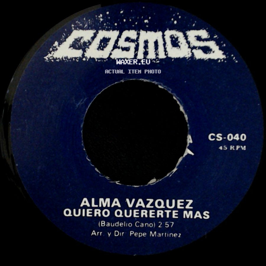 Alma Vazquez - Quiero Quererte Mas / Ni Tu Ni Yo side A