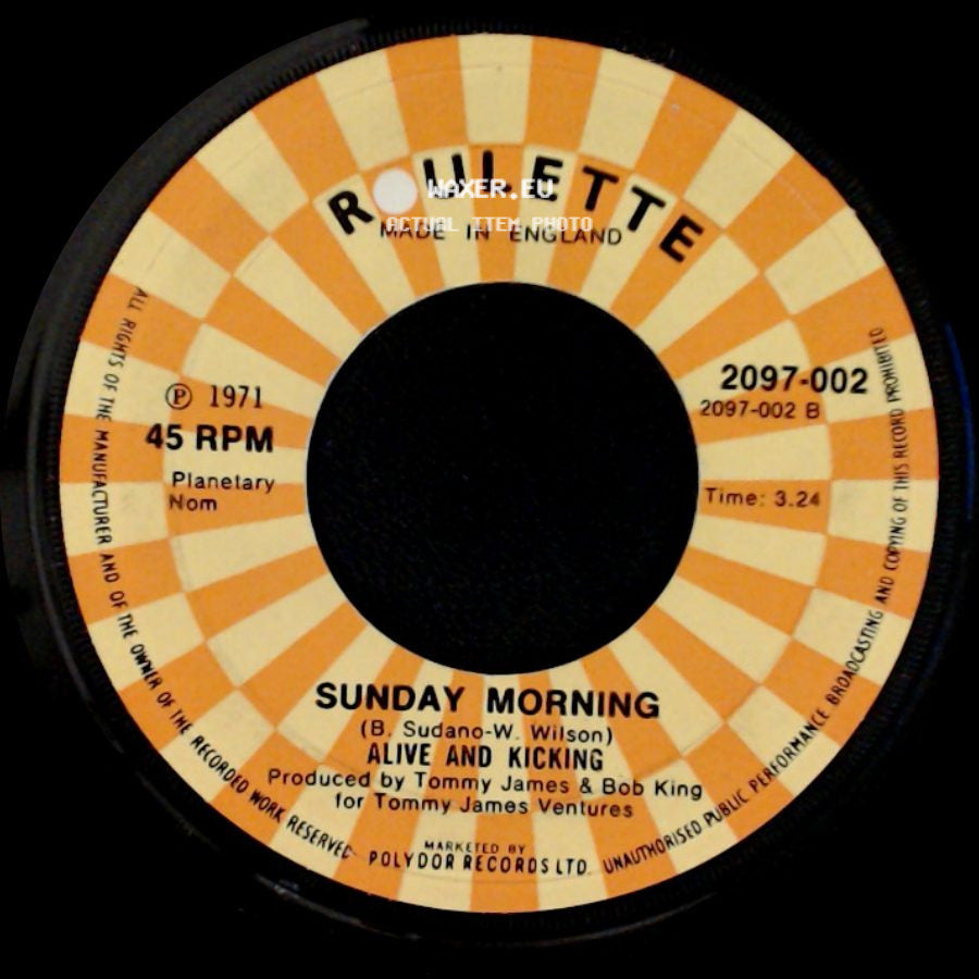 Alive And Kicking - Sunday Morning / Tighter, Tighter side A