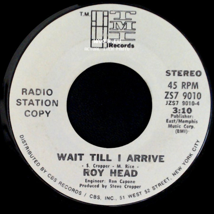 Roy Head - Wait Till I Arrive / Bit By Bit side A