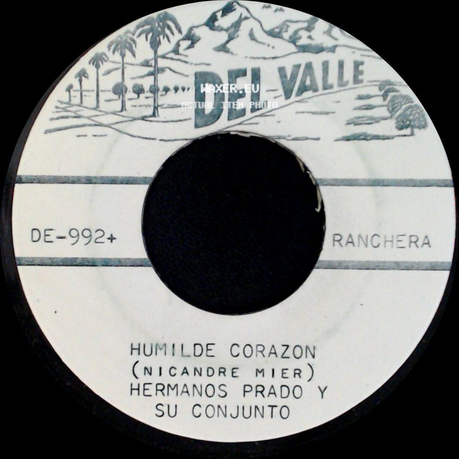 Hermanos Prado Y Su Conjunto - No Más Tu Seras / Humilde Corazon side B