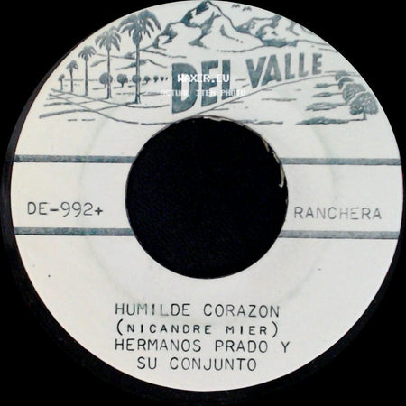 Hermanos Prado Y Su Conjunto - No Más Tu Seras / Humilde Corazon side B