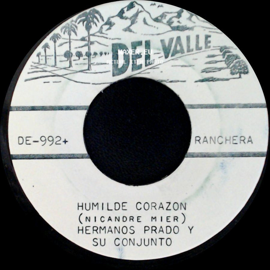 Hermanos Prado Y Su Conjunto - No Más Tu Seras / Humilde Corazon side B